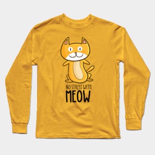 No Stress With Meow Long Sleeve T-Shirt